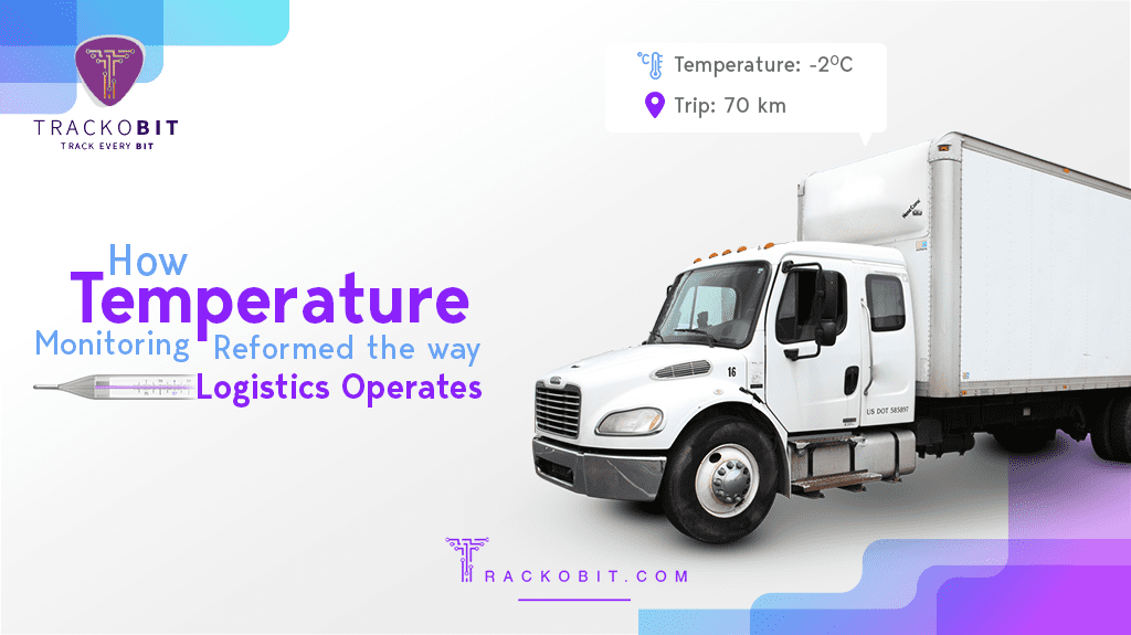 How Temperature Monitoring Reformed the way Logistics Operates