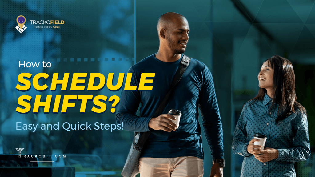 How to Schedule Shifts easy and quick steps