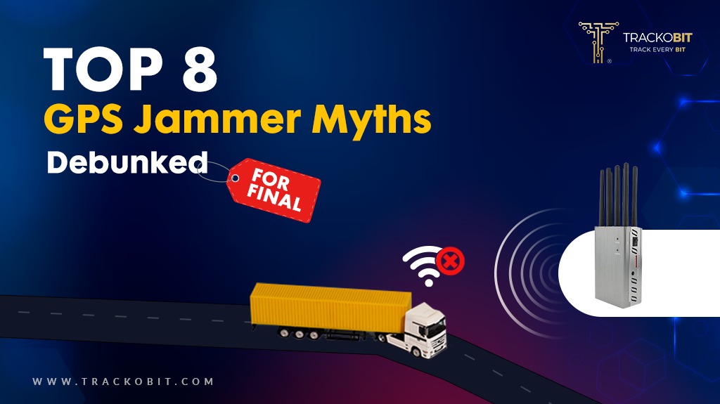 Top 8 GPS Jammers Myths